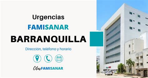 Famisanar EPS en Barranquilla: Dirección y Teléfono